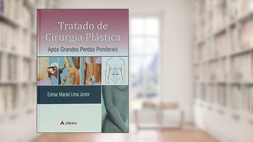 Capa de Tratado de Cirurgia Plástica Após Grandes Perdas Ponderais, do autor Edmar Maciel Lima Júnior