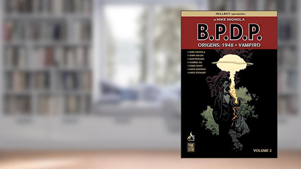 B.P.D.P. Origens volume 02: 1948-Vampiro, do autor Mike Mignola; John Arcudi; Gabriel Bá