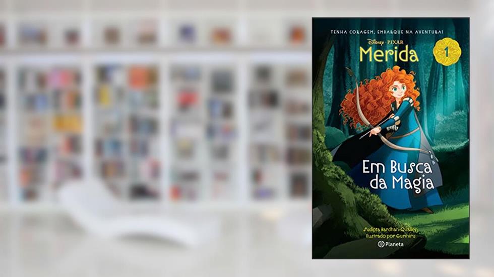 Merida 1: Em busca da magia, do autor Sudipta Bardhan-Quallen