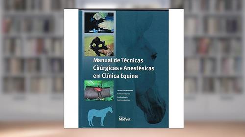 Capa de Manual de Téc. Cirúrgicas e Anestésicas em Clínica Equina, do autor Madorrán