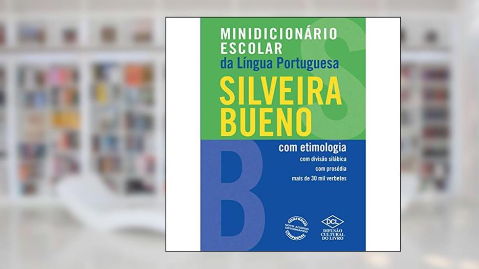 Minidicionário escolar de Língua portuguesa com etimologia, do autor Silveira Bueno