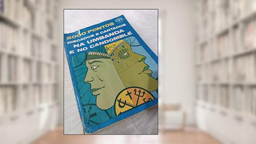 Capa de 3000 Pontos Riscados e Cantados na Umbanda e no Candomblé, do autor Nilton Mendonça