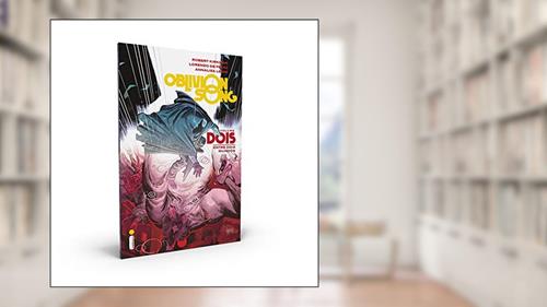 Capa de Oblivion Song - Volume 2: Entre Dois Mundos, do autor Robert Kirkman