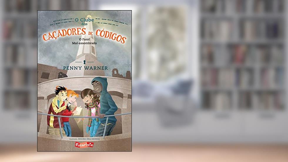 O clube dos caçadores de códigos: o farol mal-assombrado, do autor Penny Warner