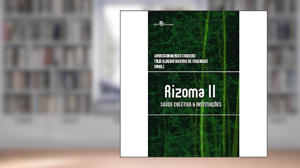 Rizoma II, do autor Túlio Alberto Martins De Figueiredo