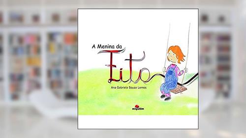 Capa de A Menina da Fita, do autor Ana Gabriela Souza Lemos
