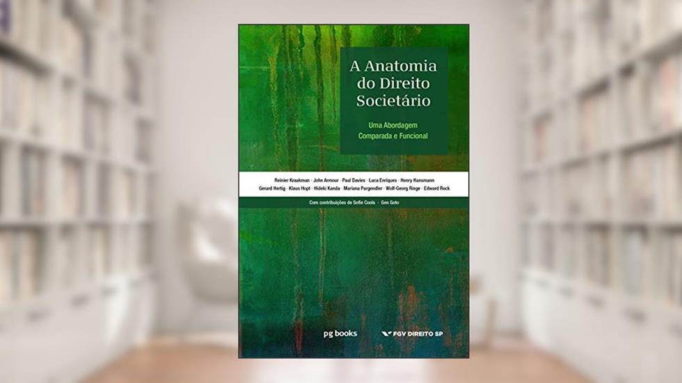 Anatomia Do Direito Societario, A - 01ed/18, do autor Kraakman; Armour; Davies; Enriques