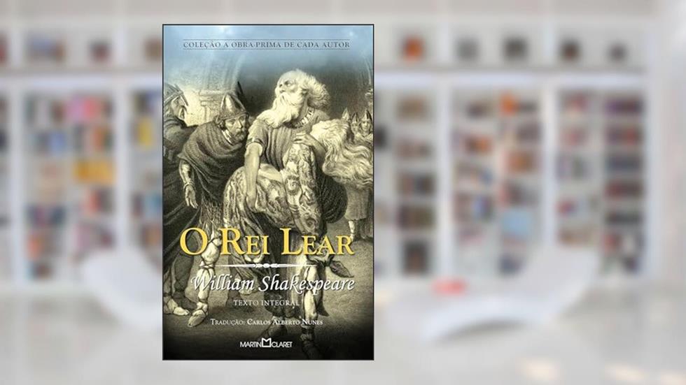 Rei Lear, do autor William Shakespeare