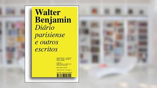 Capa de Diário parisiense e outros escritos: A nova literatura francesa de Proust, Gide e Valéry: 2, do autor Walter Benjamin
