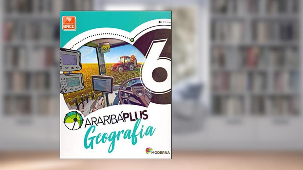 Araribá Plus - Geografia - 6º ano, do autor Vários