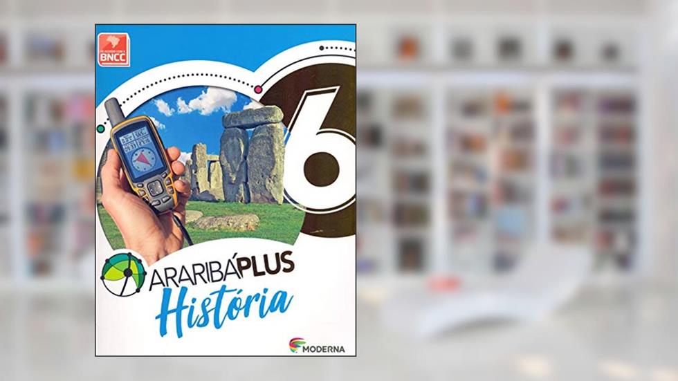 Araribá Plus - História - 6º ano, do autor Vários