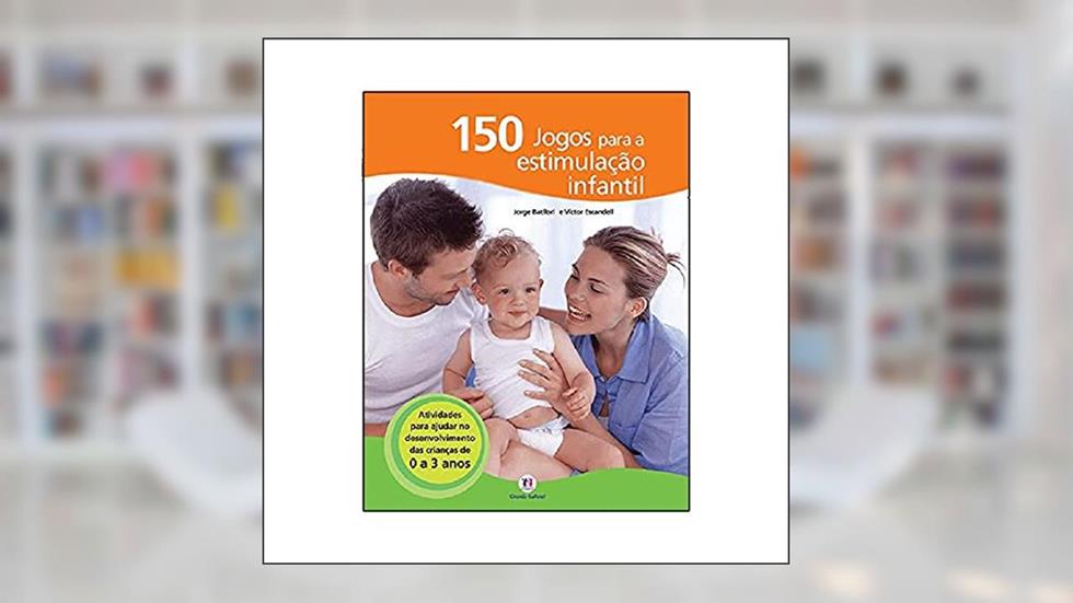 150 jogos para a estimulação infantil, do autor Jorge Batlori