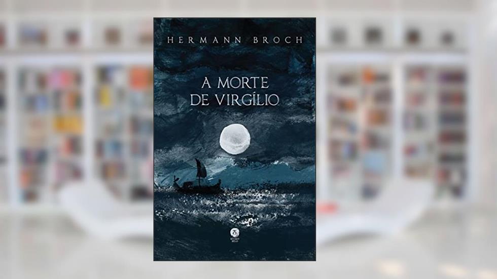 A morte de Virgílio, do autor Hermann Broch
