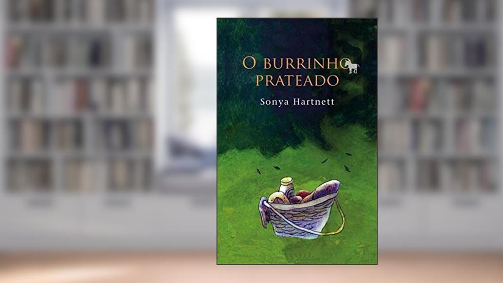O burrinho prateado, do autor Sonya Hartnett