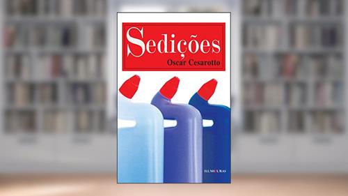 Capa de Sedições, do autor Oscar Cesarotto