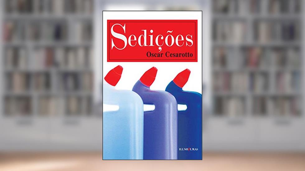 Sedições, do autor Oscar Cesarotto