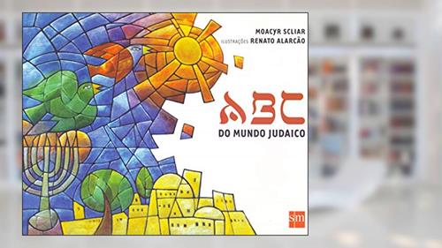 Capa de ABC do Mundo Judaico, do autor Moacyr Scliar