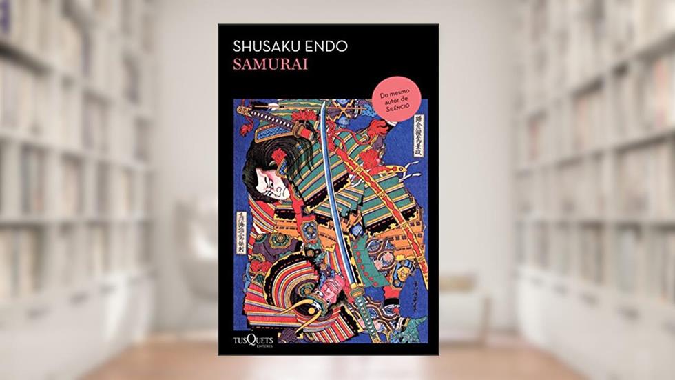 Samurai, do autor Shusaku Endo