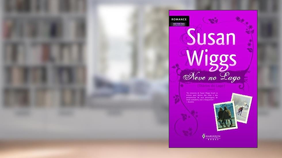 Neve No Lago - Volume 4, do autor Susan Wiggs