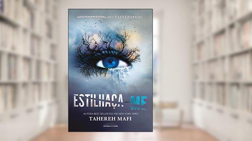 Capa de Estilhaça-me: 1, do autor Tahereh Mafi