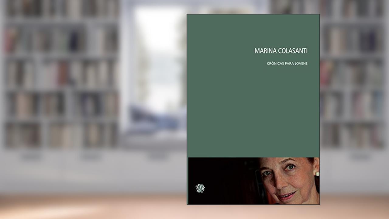 Marina Colasanti crônicas para jovens, do autor Marina Colasanti