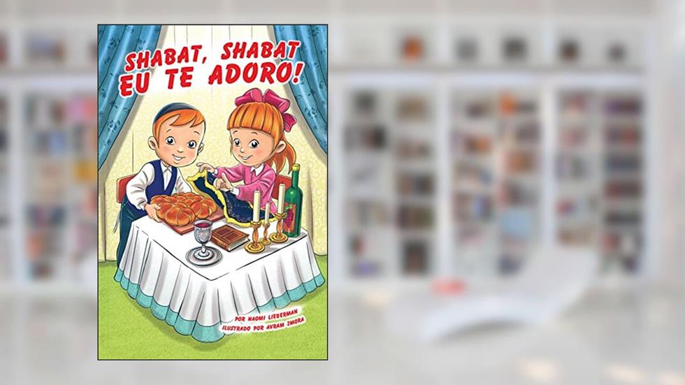 Shabat, Shabat Eu Te Adoro, do autor Naomi Lederman