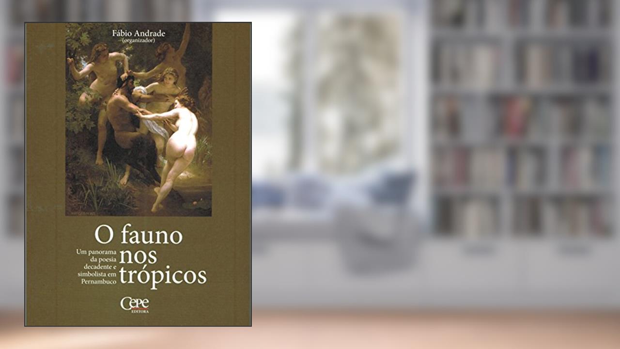 Fauno nos Trópicos, do autor Fabio Andrade