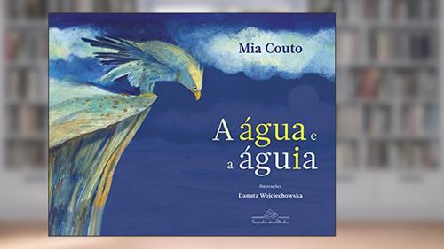 Capa de A água e a águia, do autor Mia Couto