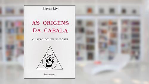 Capa de As Origens da Cabala, do autor Éliphas Levi