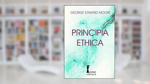 Capa de Principia Ethica, do autor Georges E. Moore