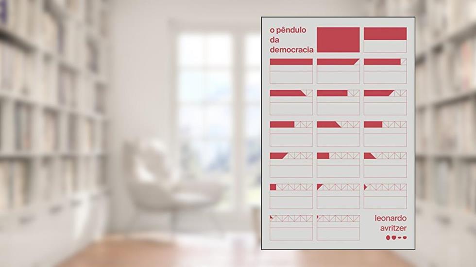 O pêndulo da democracia, do autor Leonardo Avritzer