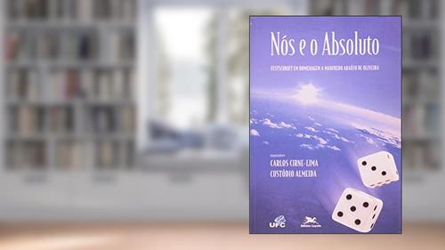 Capa de Nós e o Absoluto. Festschrift em Homenagem a Manfredo Araújo de Oliveira, do autor Carlos Lima Cirne