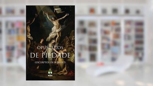 Capa de OPÚSCULOS DE PIEDADE, do autor JACQUES-BÉNIGNE BOSSUET
