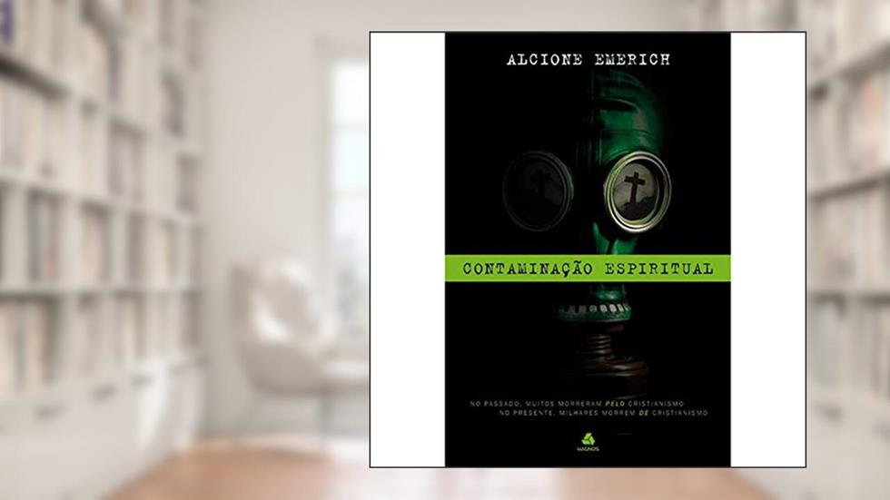 Contaminação espiritual, do autor Alcione Emerich
