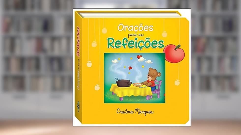 Deus é Dez! Orações para as Refeições, do autor CRISTINA MARQUES