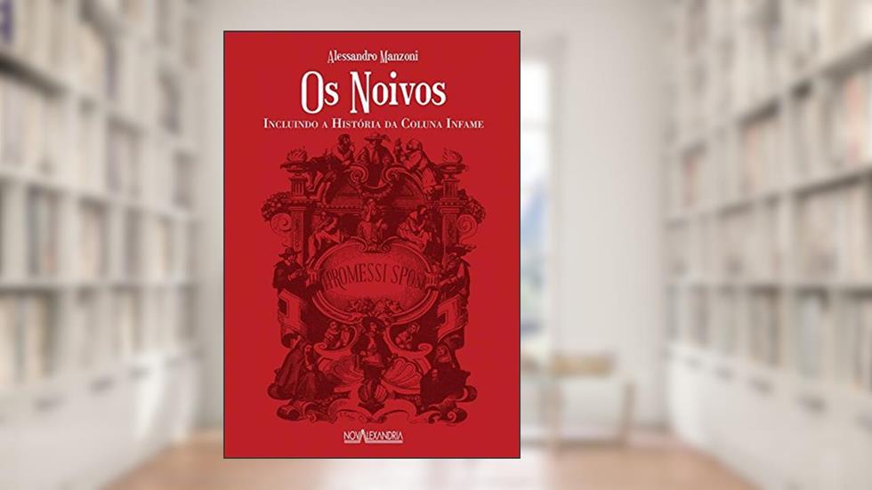 Os noivos, do autor Alessandro Manzoni