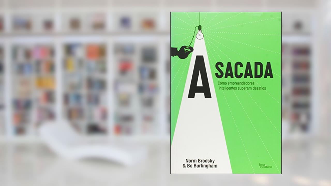 A sacada, do autor Norm Bo  Burlingham  Brodsky