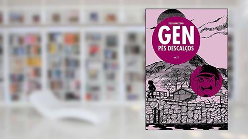 Capa de Gen Pés Descalços - Volume - 5, do autor Keiji Nakazawa