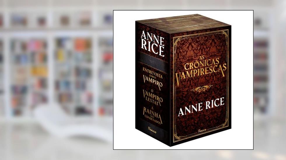 Box especial Crônicas Vampirescas - Anne Rice (3 livros capa dura), do autor Anne Rice