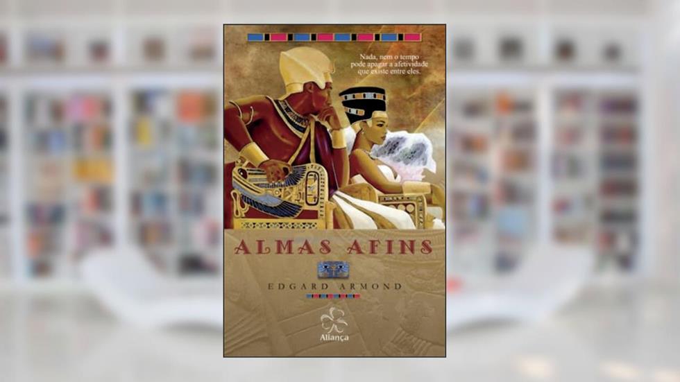 Almas Afins, do autor Edgard Armond