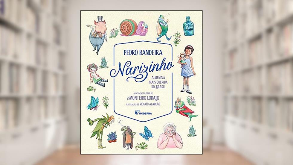 Narizinho: A menina mais querida do Brasil, do autor Pedro Bandeira
