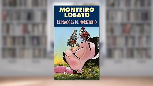 Capa de Reinações de Narizinho, do autor Lobato Monteiro