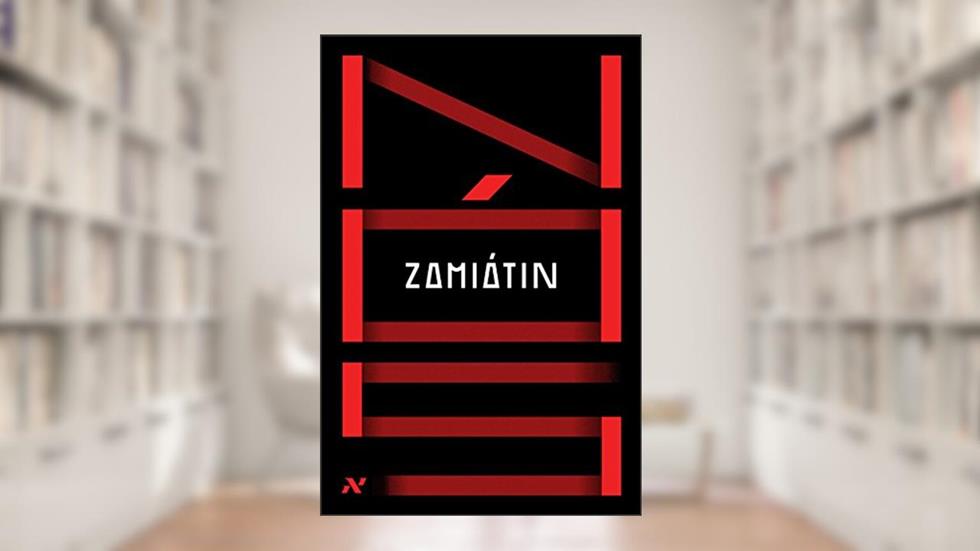 Nós, do autor IEVGUÊNI ZAMIÁTIN