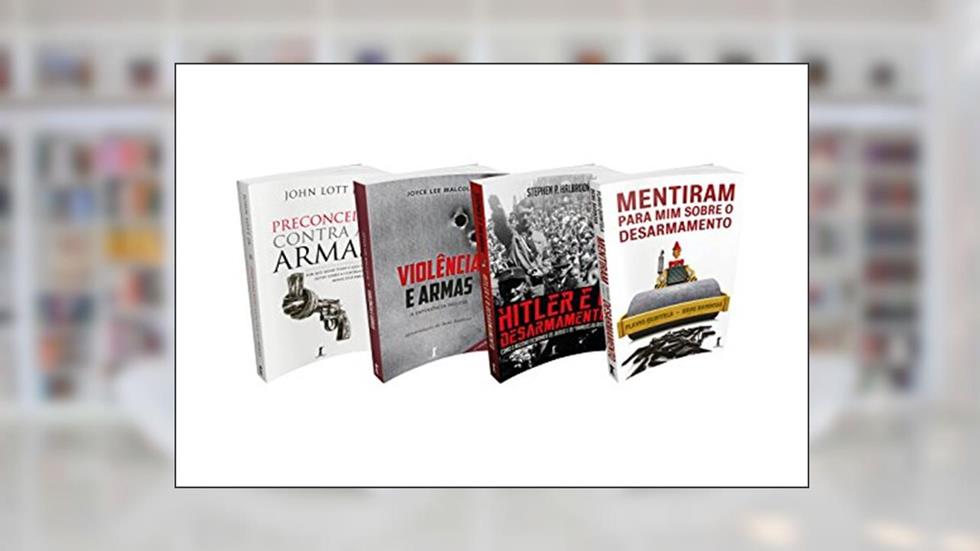 Desarmamento Civil - Kit, do autor Bene Barbosa; Joyce Lee Malcolm; John Lott Jr.; Stephen P. Halbrook