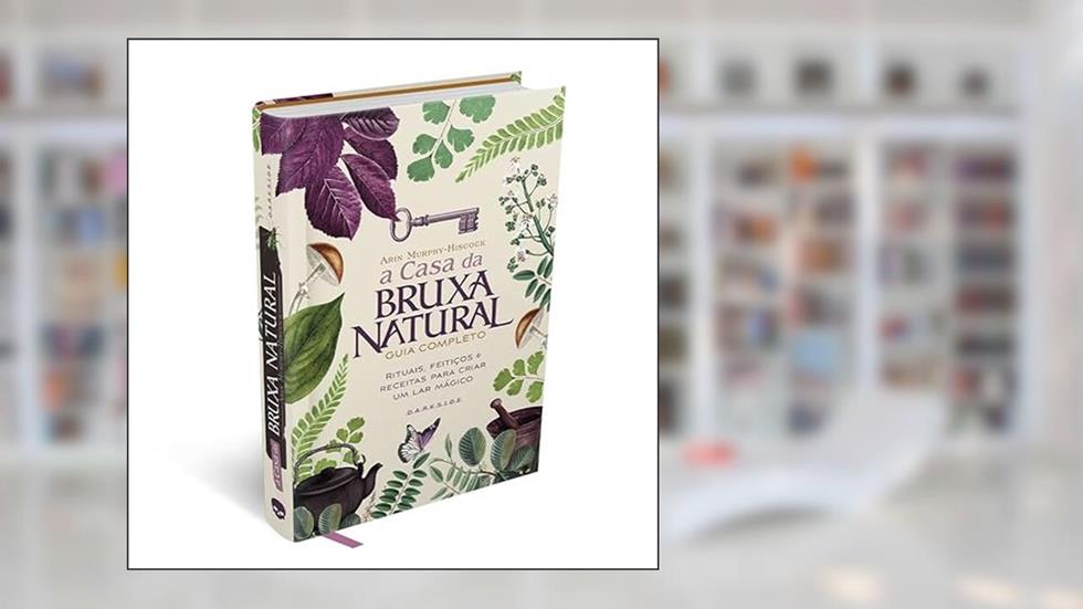A Casa Bruxa Natural, do autor Arin Murphy-Hiscock