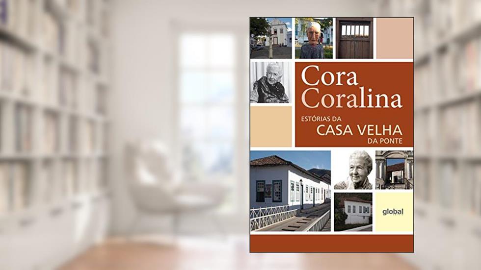 Estórias da casa velha da ponte, do autor Cora Coralina