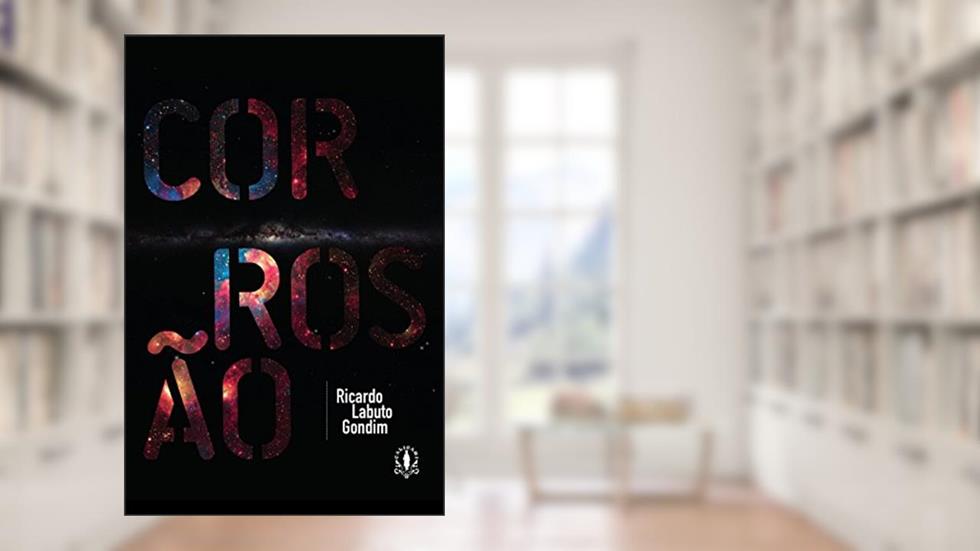 Corrosão, do autor Ricardo Labuto Gondim
