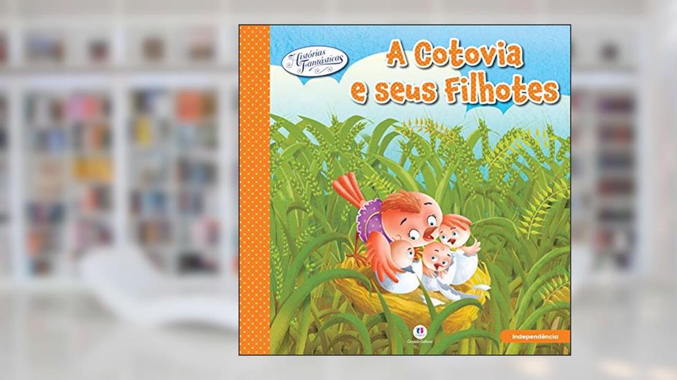 A cotovia e seus filhotes, do autor Ciranda Cultural
