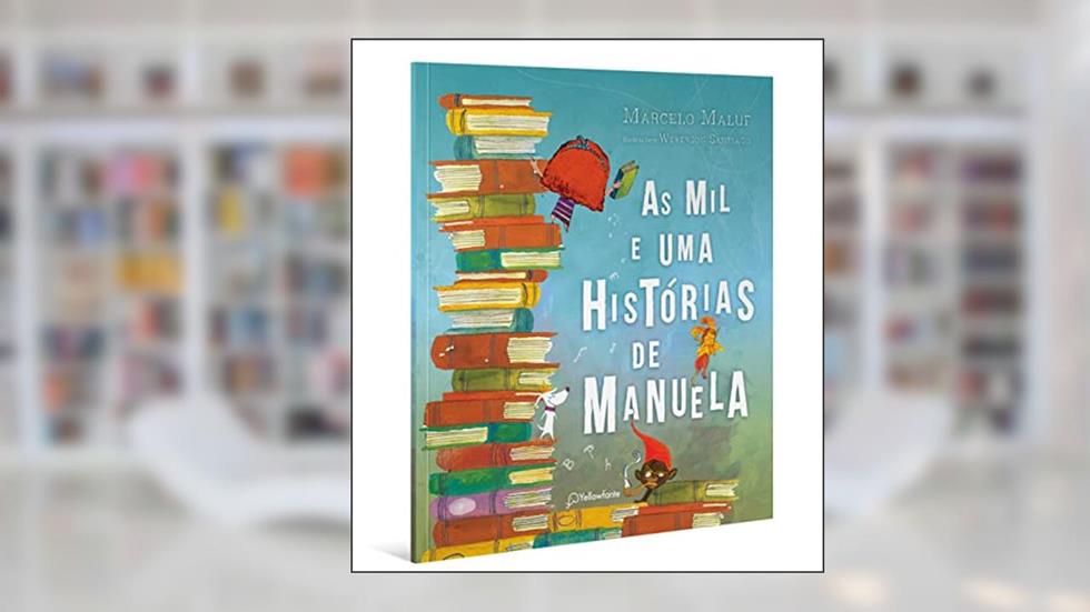 As mil e uma histórias de Manuela, do autor Marcelo Maluf