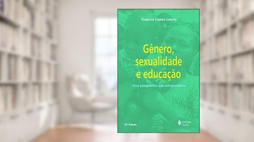 Capa de Gênero, sexualidade e educação: Uma perspectiva pós-estruturalista, do autor Guacira Lopes Louro
